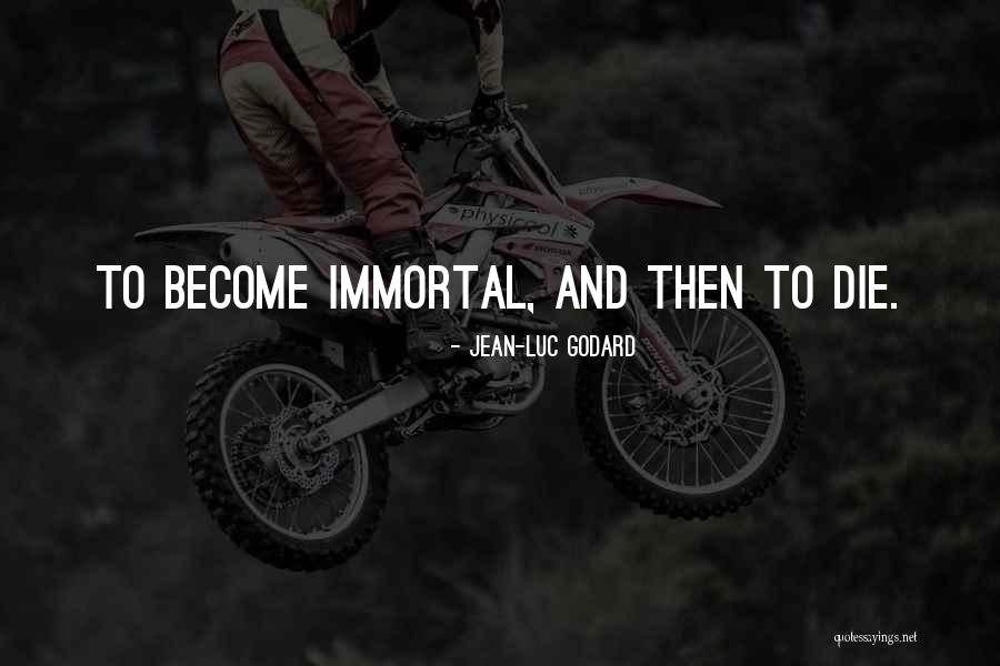 Jean-Luc Godard Quotes 537360 Jean-Luc Godard Quotes 537360