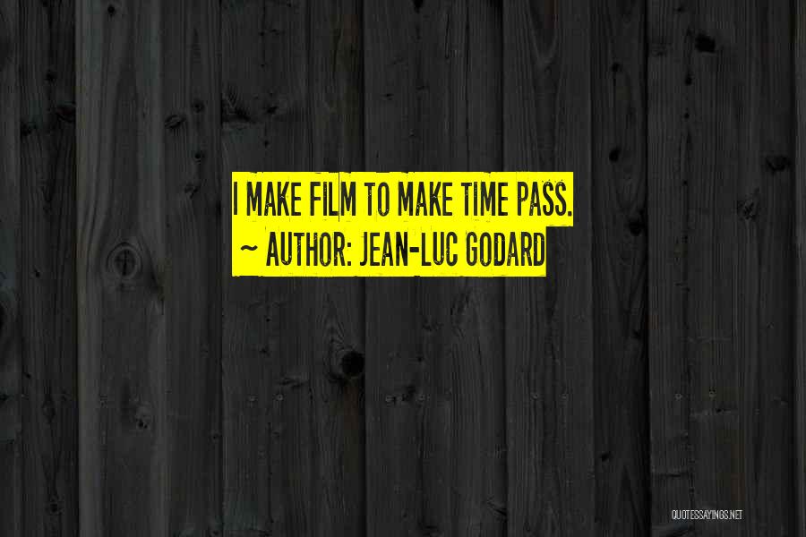 Jean-Luc Godard Quotes 738049