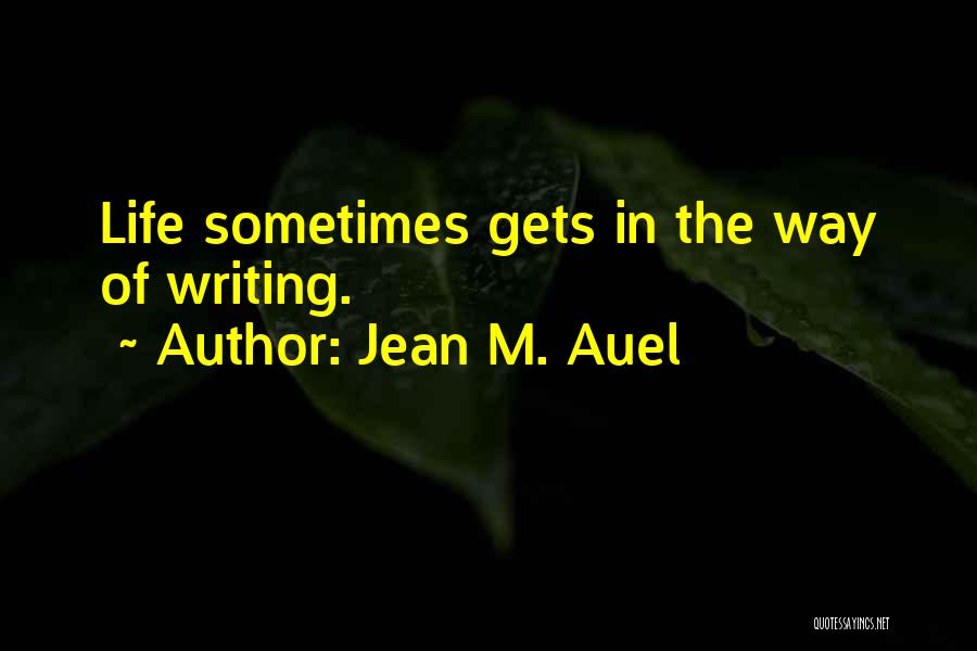 Jean M. Auel Quotes 853735