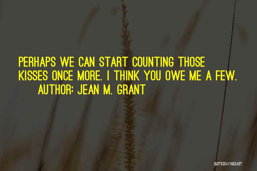 Jean M. Grant Quotes 1313831