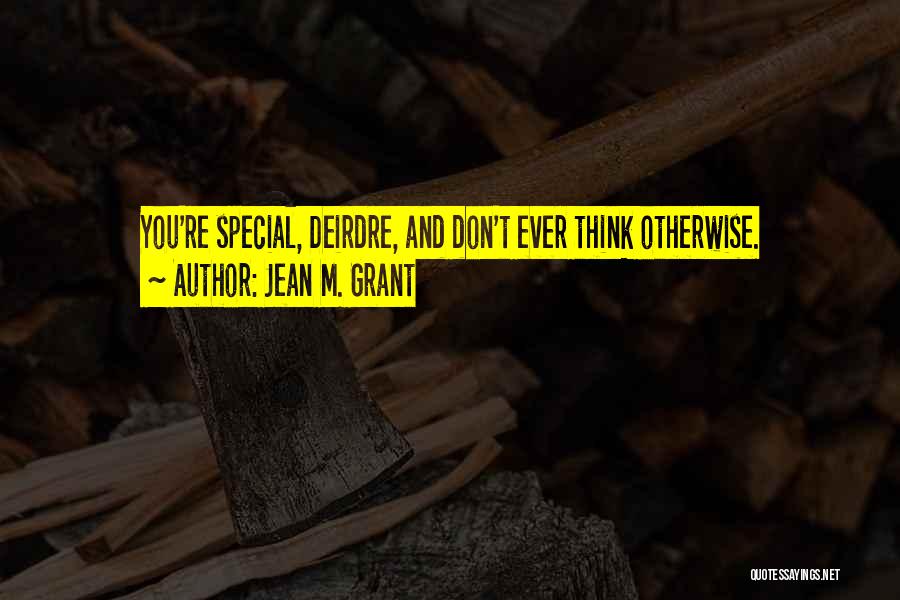 Jean M. Grant Quotes 445325