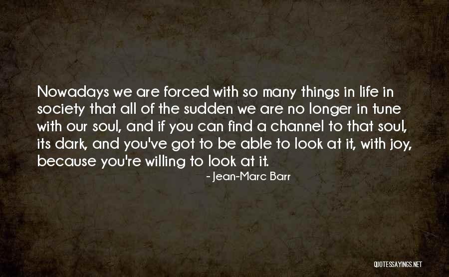 Jean-Marc Barr Quotes 1745060 Jean-Marc Barr Quotes 1745060