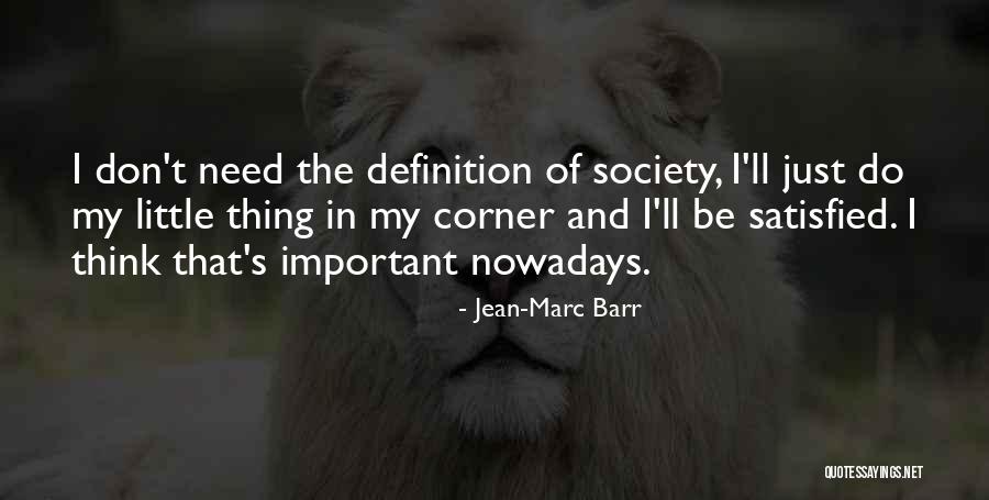 Jean-Marc Barr Quotes 1985522 Jean-Marc Barr Quotes 1985522