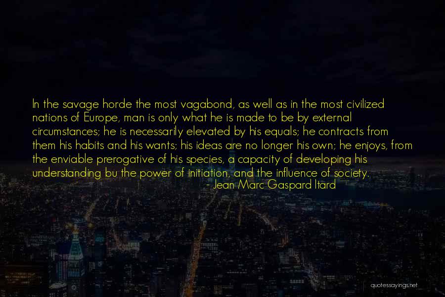 Jean Marc Gaspard Itard Quotes 652150 Jean Marc Gaspard Itard Quotes 652150