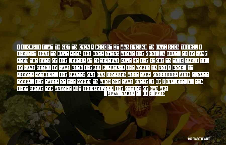Jean-Marie G. Le Clezio Quotes 1444316 Jean-Marie G. Le Clezio Quotes 1444316