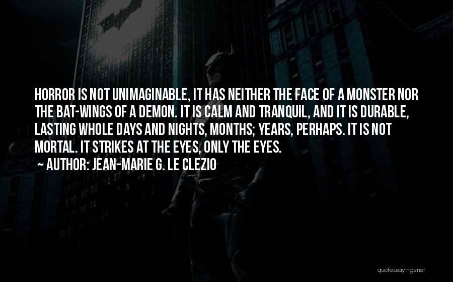 Jean-Marie G. Le Clezio Quotes 305080 Jean-Marie G. Le Clezio Quotes 305080