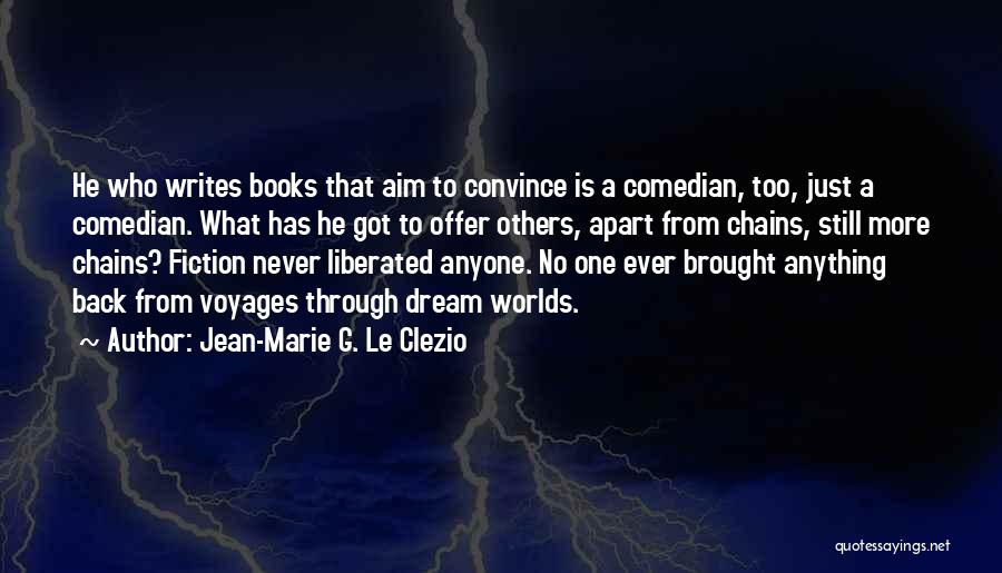 Jean-Marie G. Le Clezio Quotes 415998