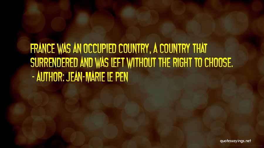 Jean-Marie Le Pen Quotes 1903402
