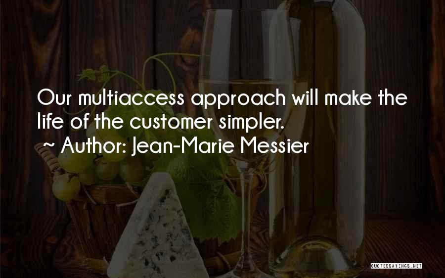 Jean-Marie Messier Quotes 1041172