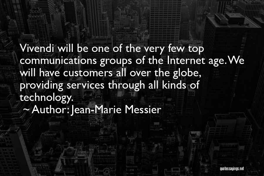 Jean-Marie Messier Quotes 2111212