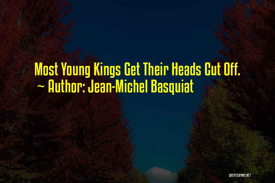 Jean-Michel Basquiat Quotes 1227053