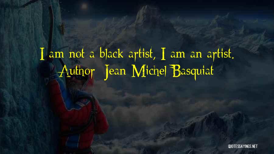 Jean-Michel Basquiat Quotes 1844213