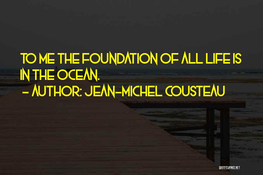 Jean-Michel Cousteau Quotes 1291277