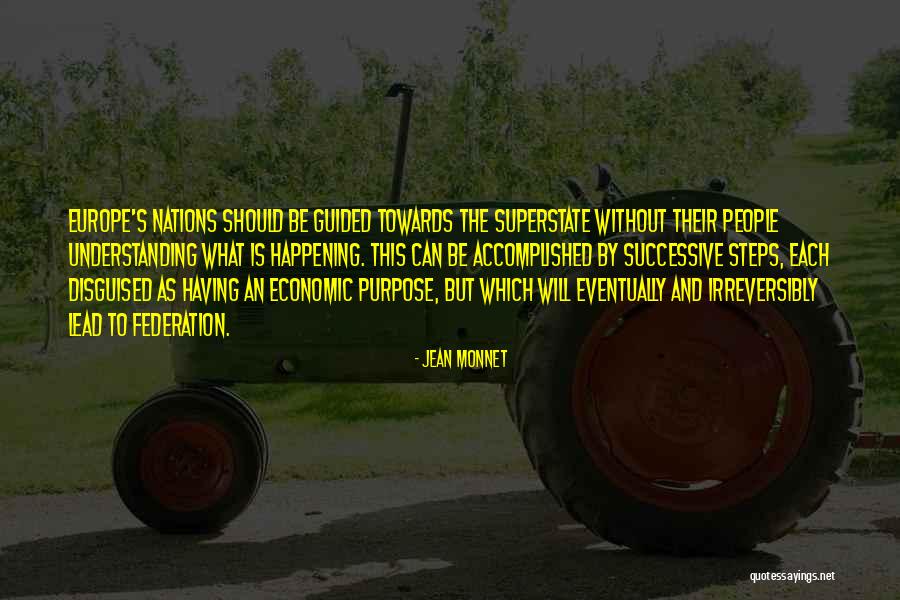 Jean Monnet Quotes 1279981 Jean Monnet Quotes 1279981