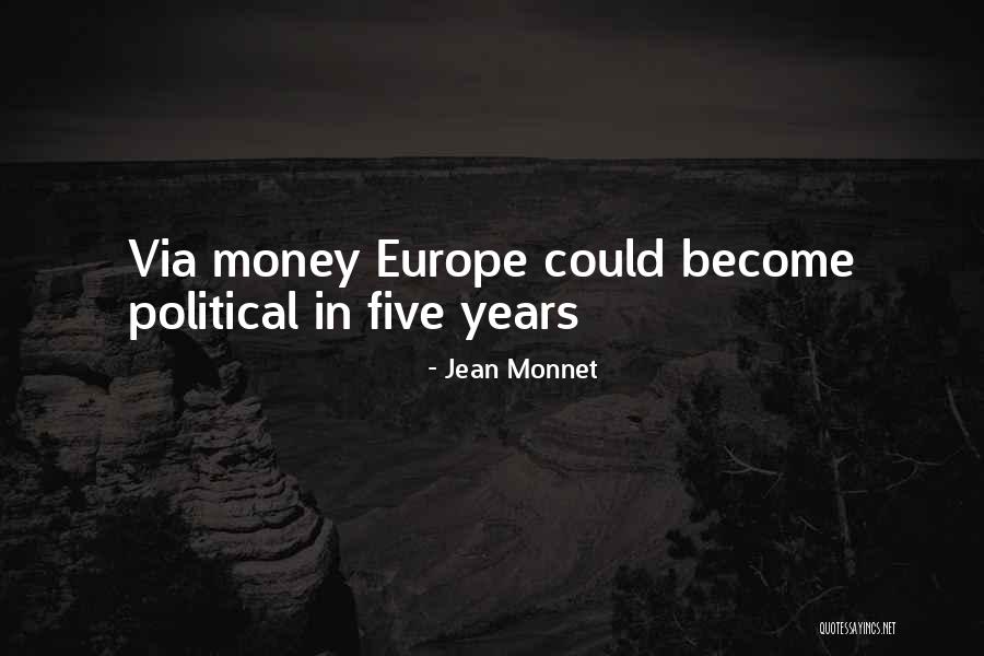 Jean Monnet Quotes 369036 Jean Monnet Quotes 369036