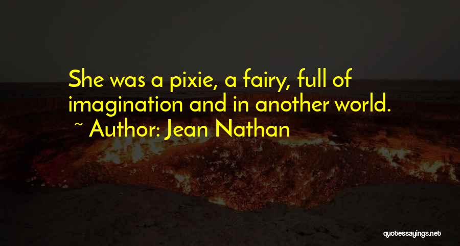 Jean Nathan Quotes 1228797