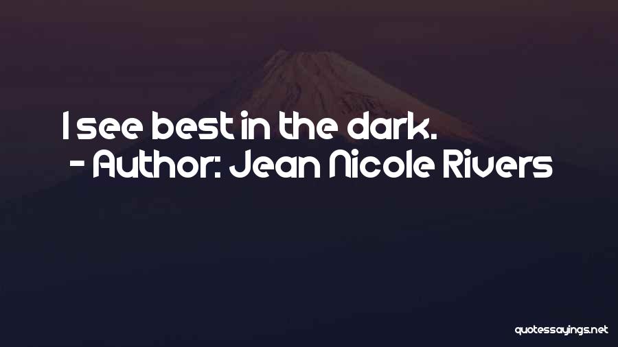 Jean Nicole Rivers Quotes 1416611