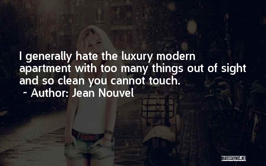 Jean Nouvel Quotes 306836