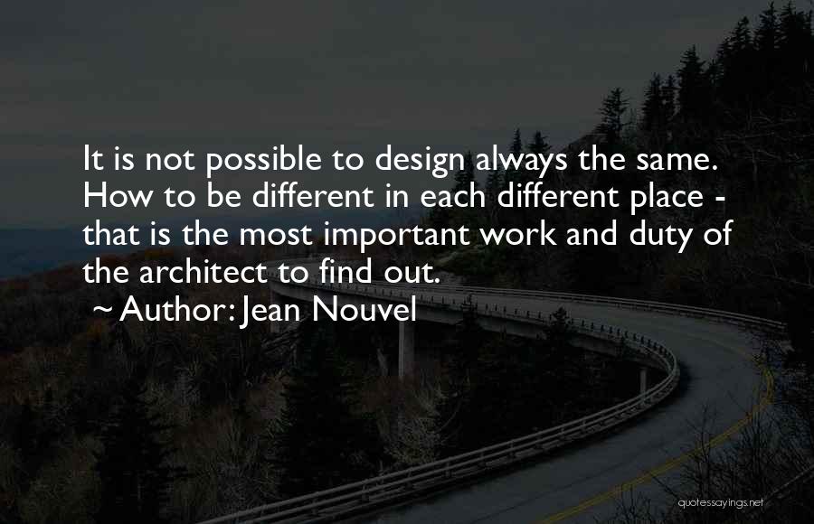 Jean Nouvel Quotes 566110