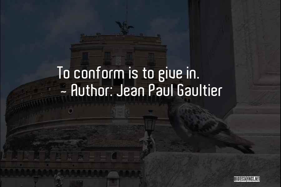 Jean Paul Gaultier Quotes 1912454