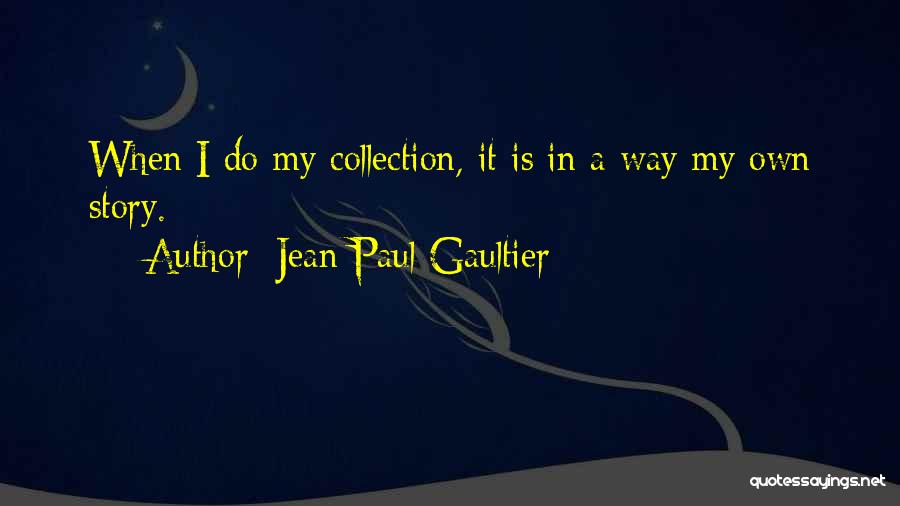 Jean Paul Gaultier Quotes 619317