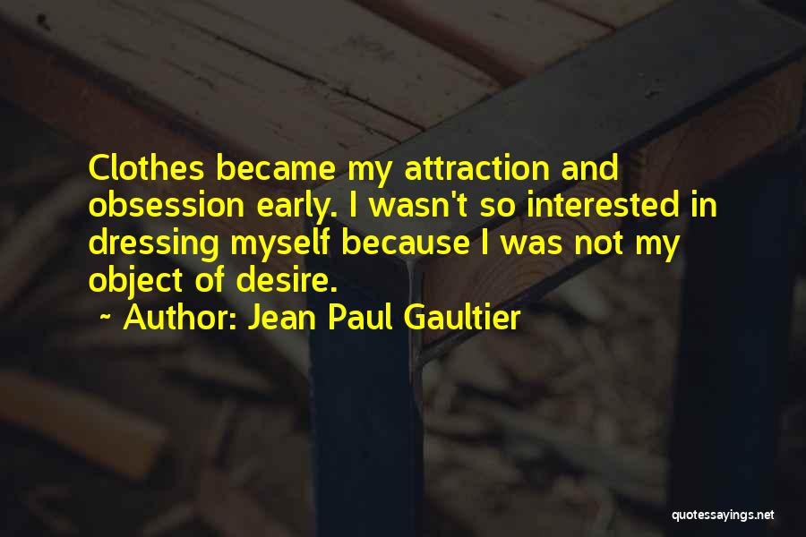 Jean Paul Gaultier Quotes 662051