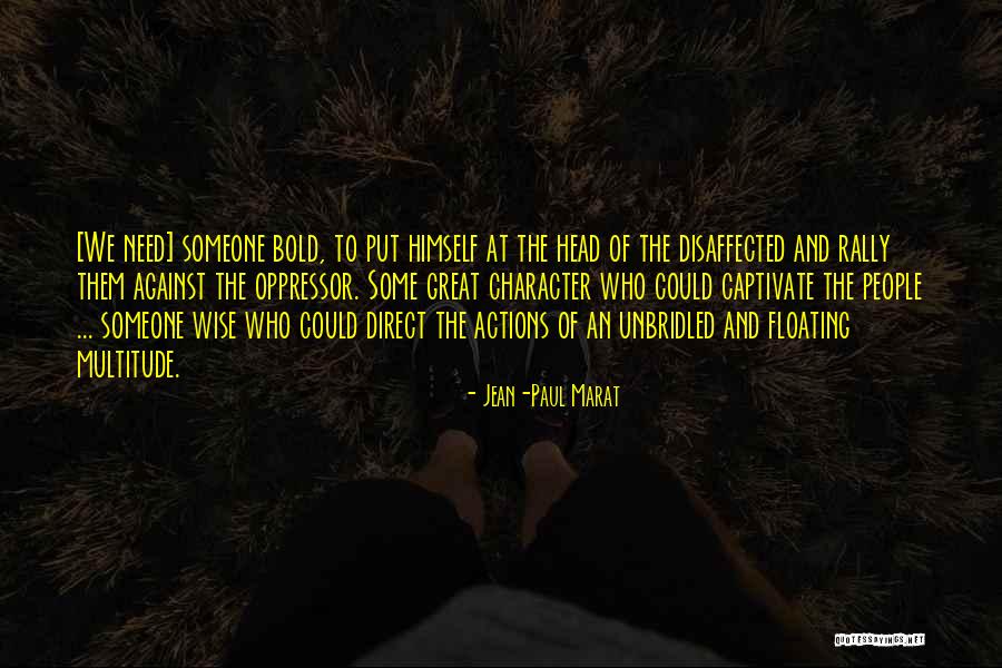 Jean-Paul Marat Quotes 1075081 Jean-Paul Marat Quotes 1075081
