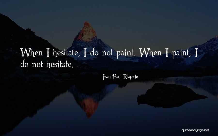 Jean-Paul Riopelle Quotes 1443975 Jean-Paul Riopelle Quotes 1443975