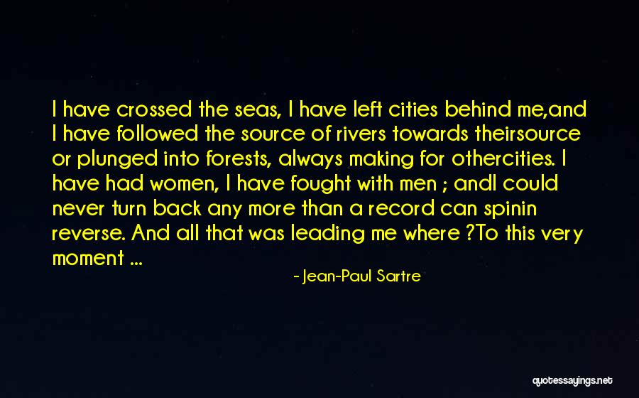 Jean Paul Sartre Nausea Quotes By Jean-Paul Sartre Jean Paul Sartre Nausea Quotes By Jean-Paul Sartre