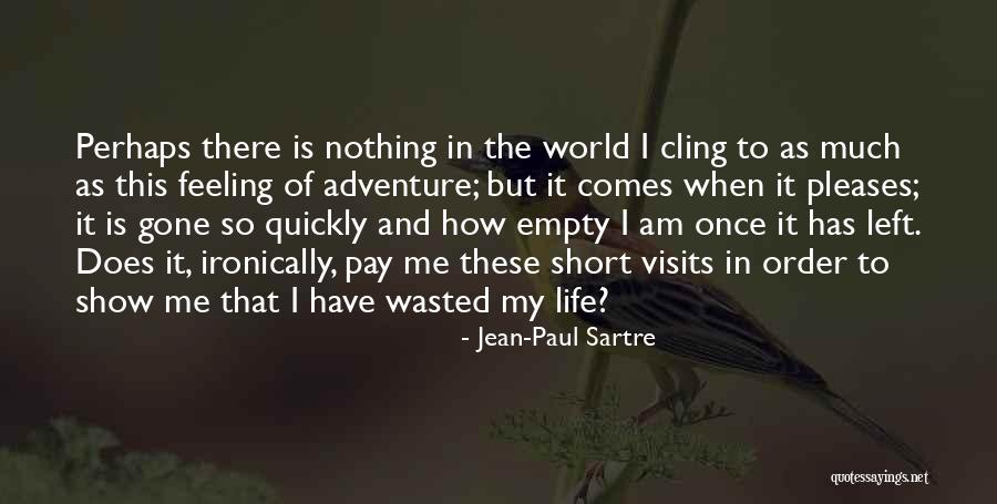 Jean-Paul Sartre Quotes 2069329 Jean-Paul Sartre Quotes 2069329