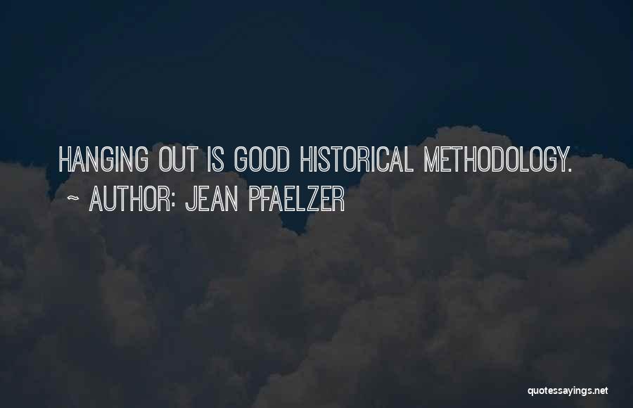 Jean Pfaelzer Quotes 1550444