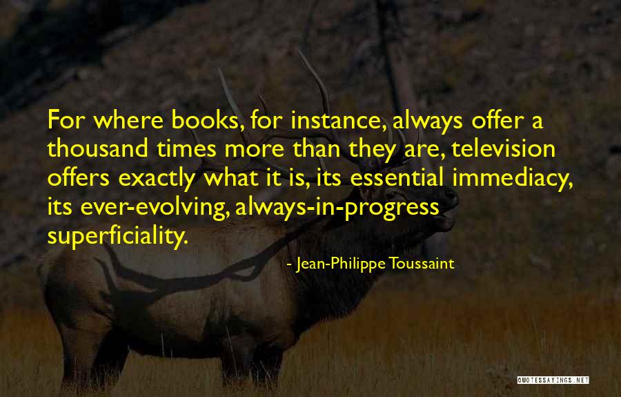 Jean-Philippe Toussaint Quotes 1049403