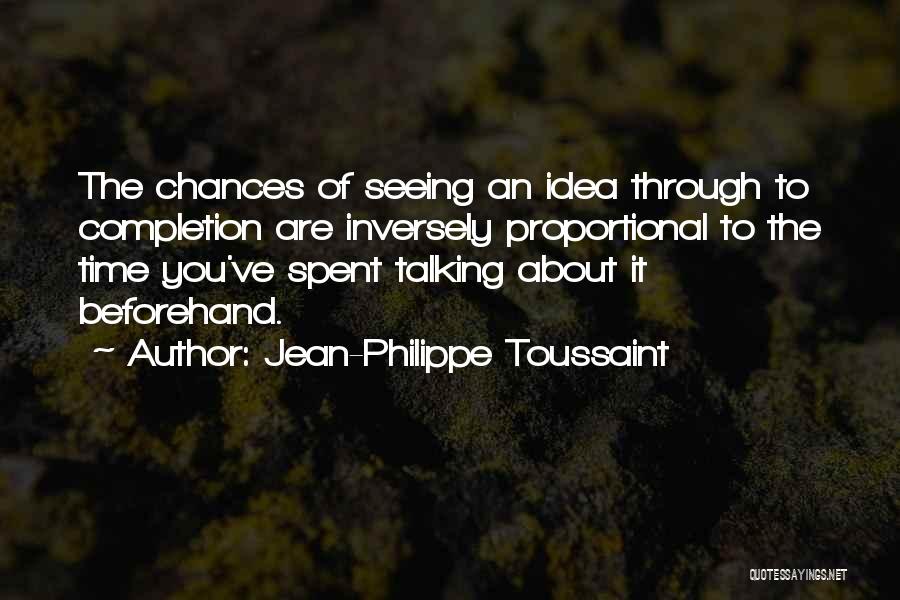 Jean-Philippe Toussaint Quotes 1899544