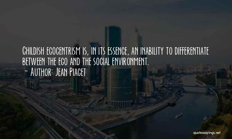 Jean Piaget Quotes 1515523