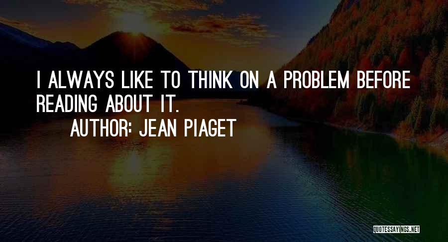 Jean Piaget Quotes 1987633