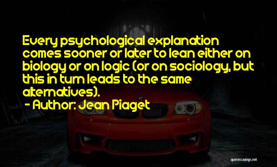 Jean Piaget Quotes 358422