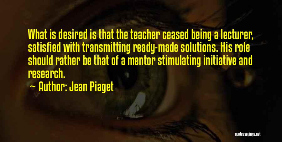 Jean Piaget Quotes 385188