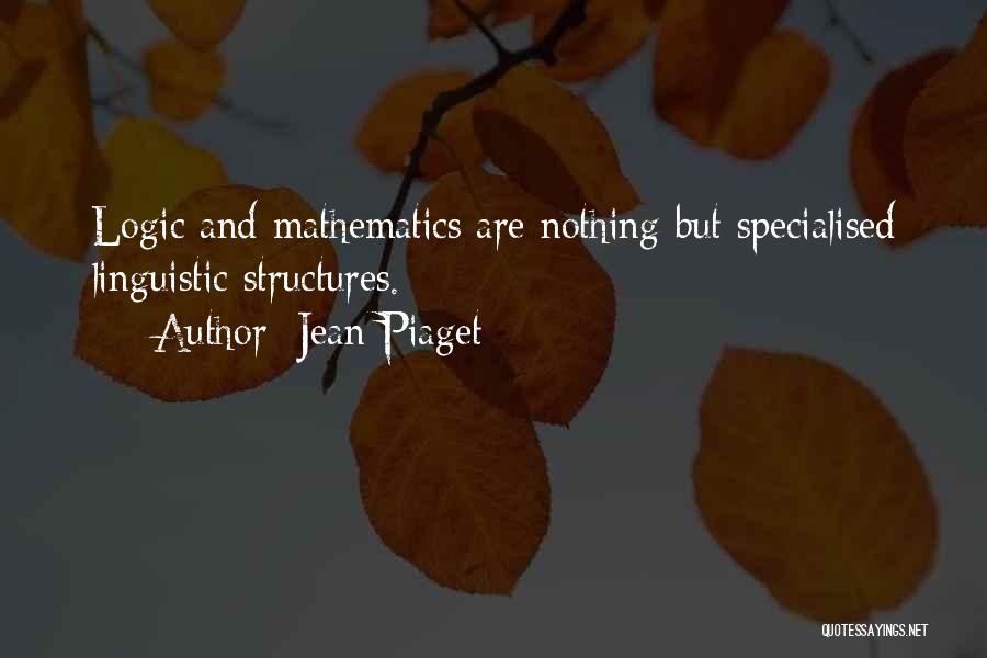 Jean Piaget Quotes 504197