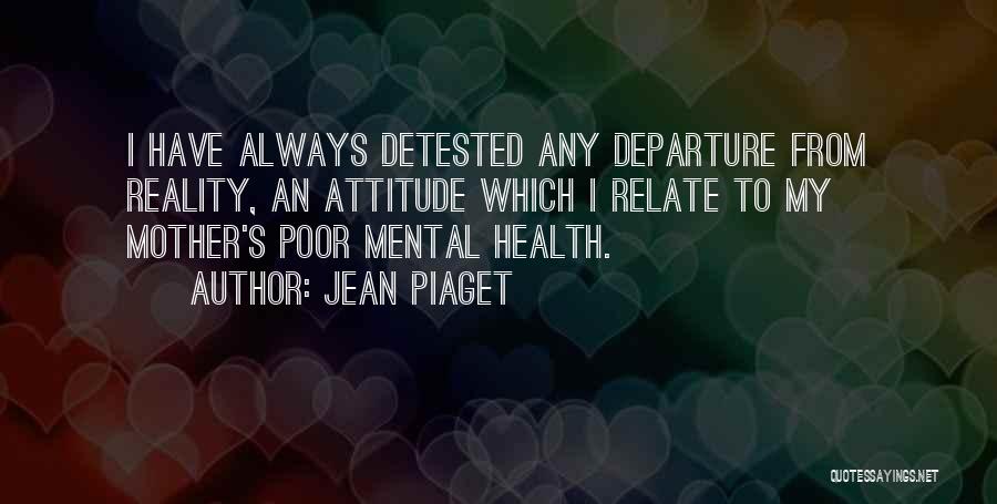 Jean Piaget Quotes 519297