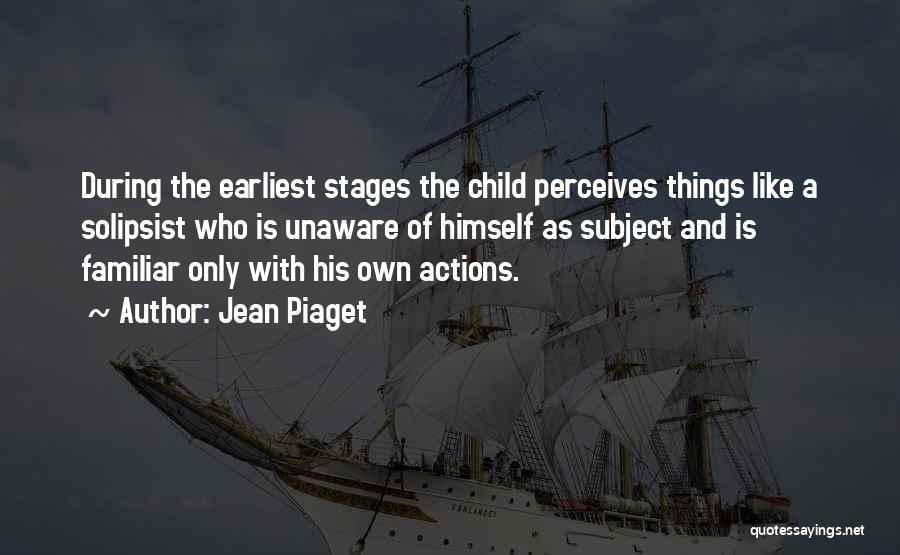 Jean Piaget Quotes 743937