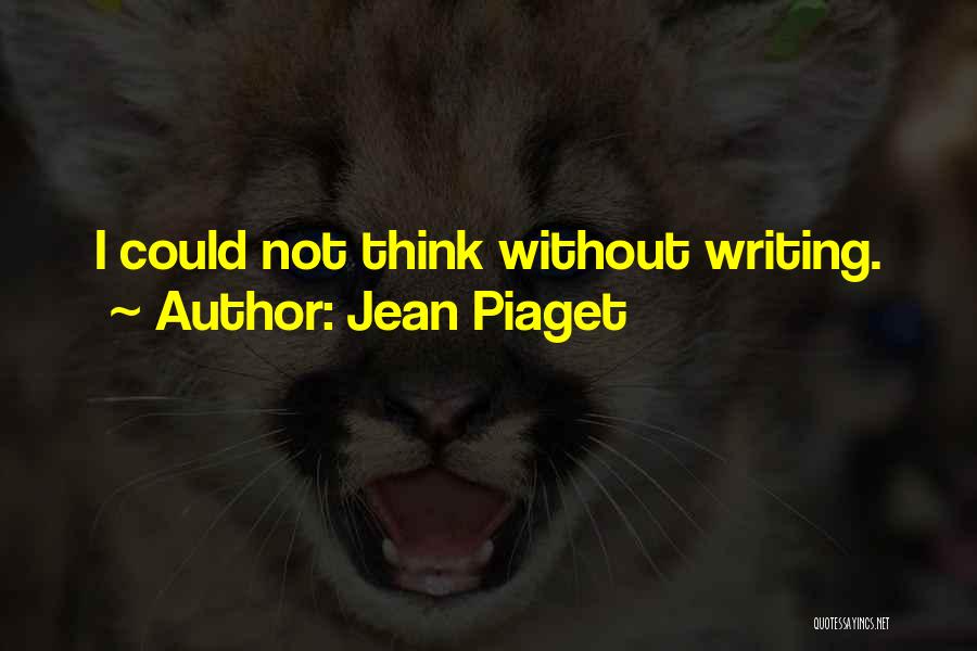 Jean Piaget Quotes 792902