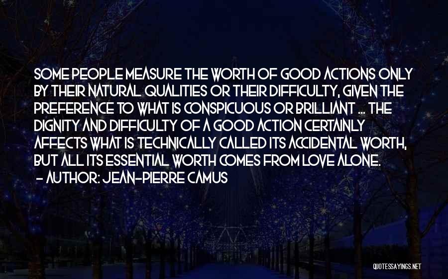 Jean-Pierre Camus Quotes 828227
