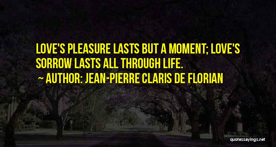 Jean-Pierre Claris De Florian Quotes 1642069