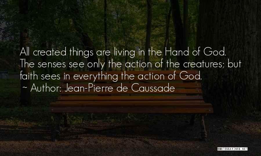 Jean-Pierre De Caussade Quotes 1175210