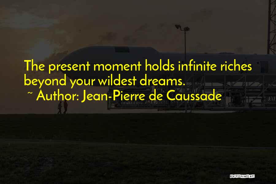 Jean-Pierre De Caussade Quotes 122827