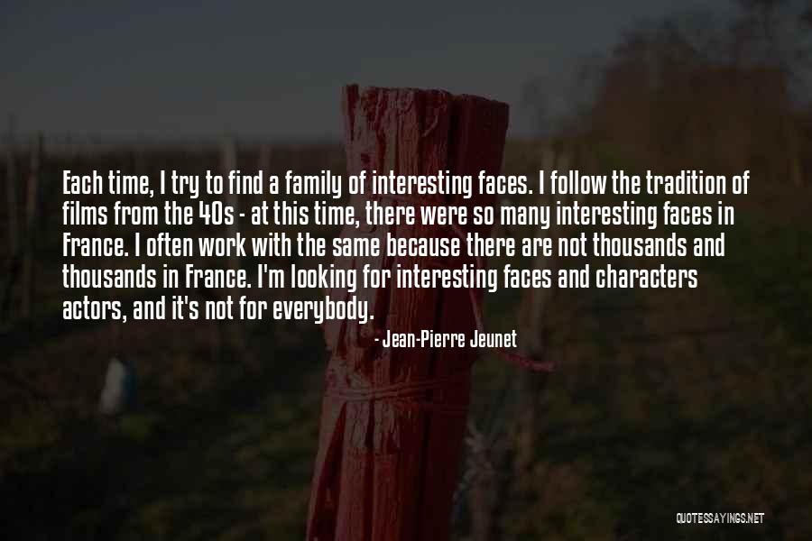 Jean-Pierre Jeunet Quotes 1002177 Jean-Pierre Jeunet Quotes 1002177