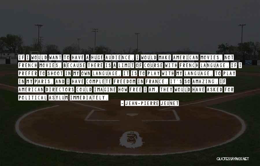 Jean-Pierre Jeunet Quotes 234515 Jean-Pierre Jeunet Quotes 234515