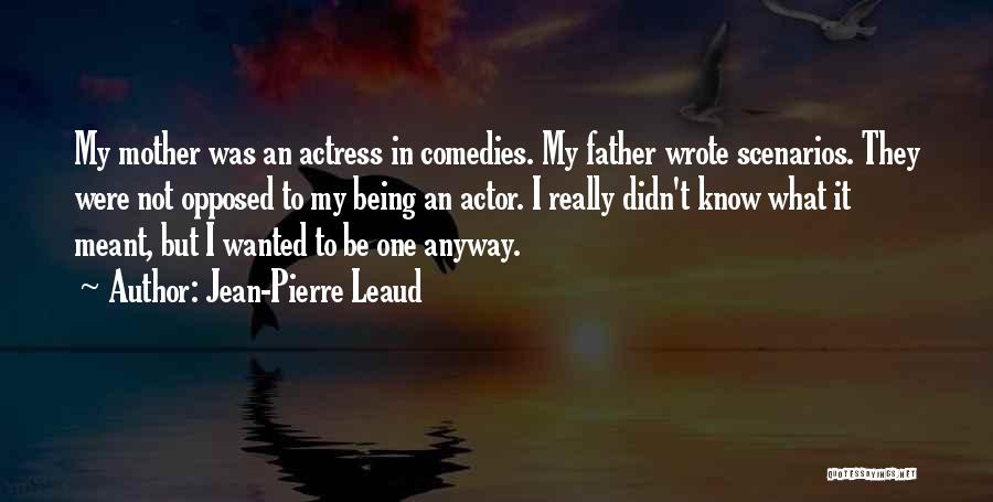 Jean-Pierre Leaud Quotes 468144