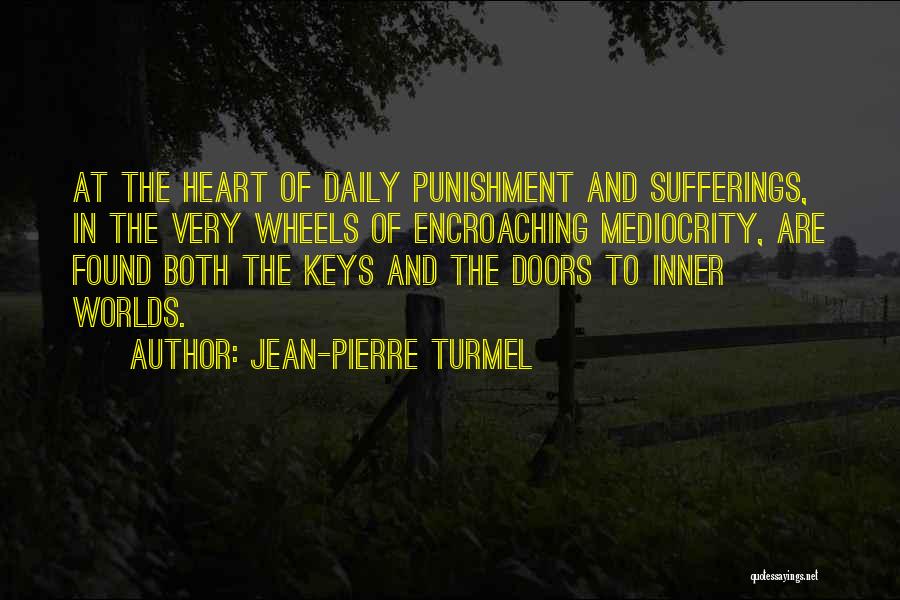 Jean-Pierre Turmel Quotes 124429