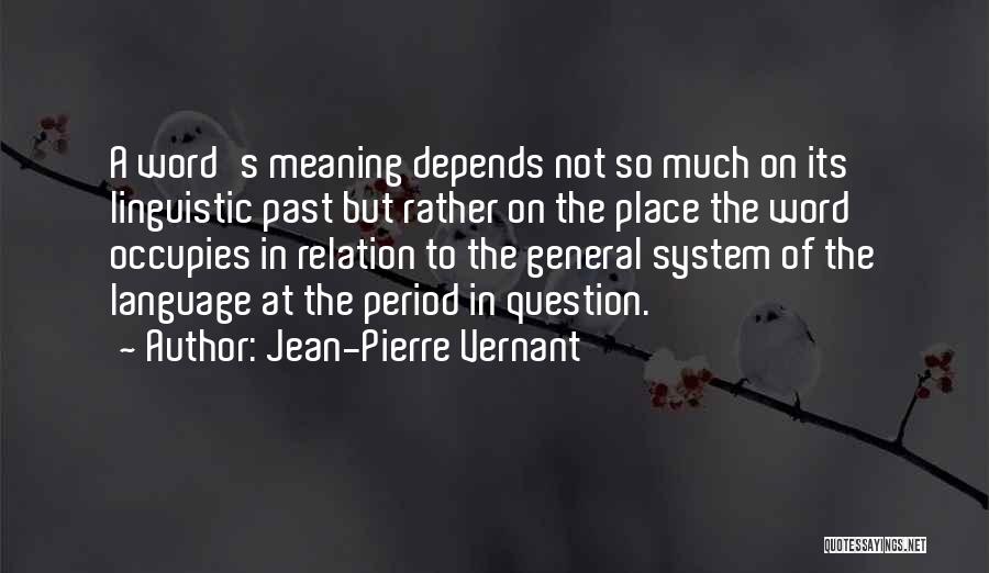 Jean-Pierre Vernant Quotes 1897903